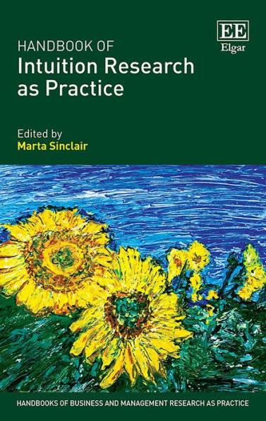 Handbook of Intuition Research as Practice