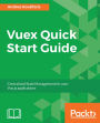 Vuex Quick Start Guide: Centralized State Management for your Vue.js applications