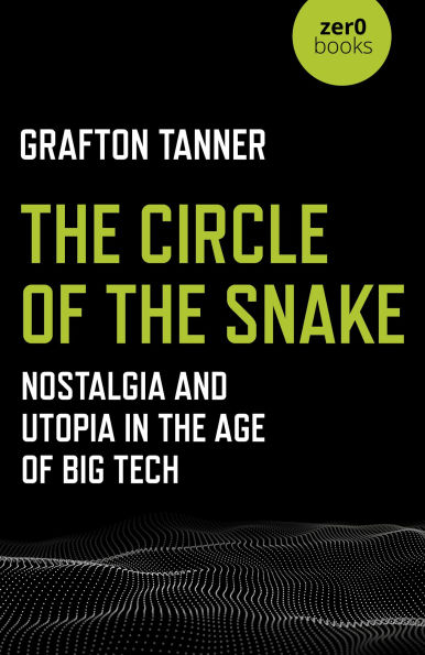 the Circle of Snake: Nostalgia and Utopia Age Big Tech