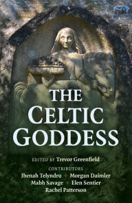 Title: The Celtic Goddess, Author: Trevor Greenfield