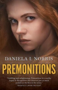 Title: Premonitions: Recognitions, Book II, Author: Daniela Norris