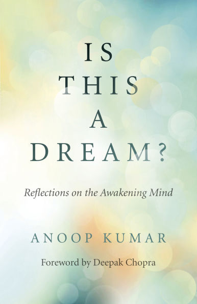 Is This a Dream?: Reflections on the Awakening Mind