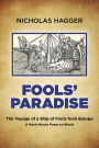 Fools' Paradise: The Voyage of a Ship of Fools From Europe, A Mock-Heroic Poem on Brexit