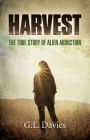Harvest: The True Story of Alien Abduction