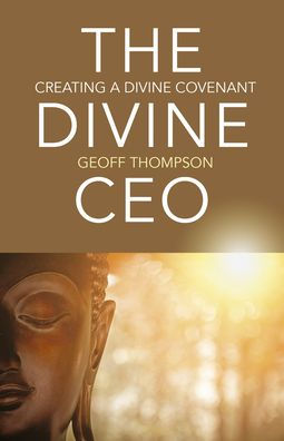 The Divine CEO: Creating a Covenant