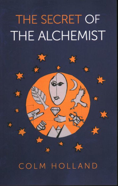 The Secret of Alchemist: Uncovering Paulo Coelho's Bestselling Novel 'The Alchemist'