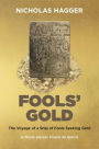 Fools' Gold: The Voyage of a Ship of Fools Seeking Gold - A Mock-Heroic Poem on Brexit and English Exceptionalism