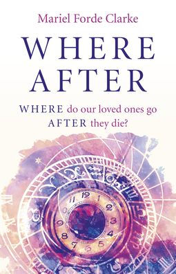 Where After: Do Our Loved Ones Go After They Die?