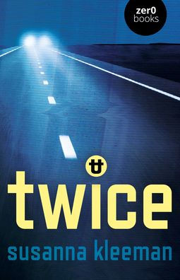 TWICE: A Novel