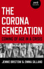 The Corona Generation: Coming Of Age In A Crisis