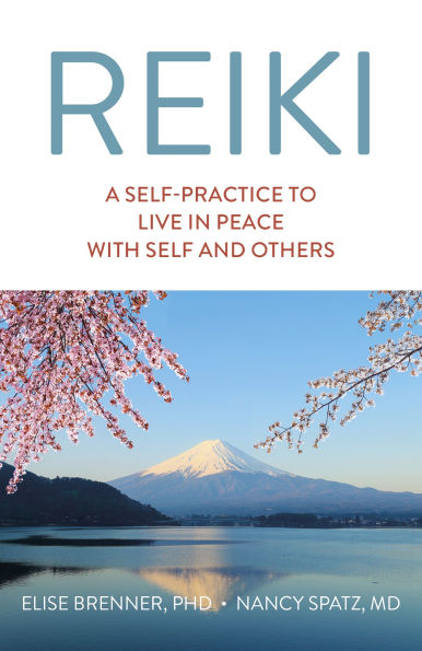 Reiki: A Self-Practice To Live Peace with Self and Others