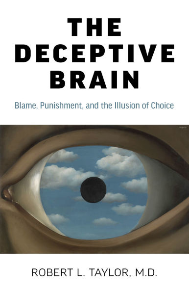 the Deceptive Brain: Blame, Punishment, and Illusion of Choice