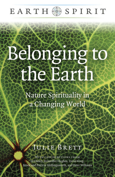 Belonging to the Earth: Nature Spirituality a Changing World