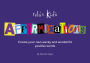 Relax Kids: Affirmixations: Make Up Your Own Amavulous and Incrediful Affirmation Words!