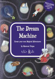 Title: The Dream Machine: Create Your Own Magical Adventures, Author: Marneta Viegas