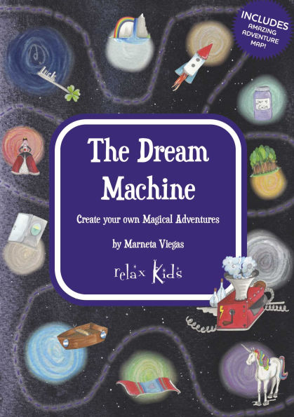 The Dream Machine: Create Your Own Magical Adventures