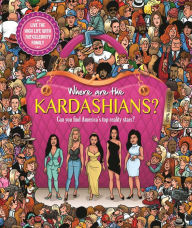 Title: Where are The Kardashians?: Search & Seek Book for Adults, Author: IglooBooks