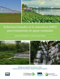 Title: Soluciones basadas en la naturaleza para el tratamiento de aguas residuales, Author: Katharine Cross