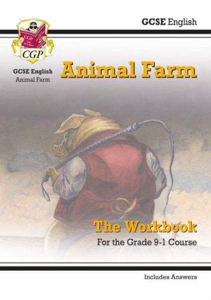 GCSE English - Animal Farm Workbook (includes Answers)