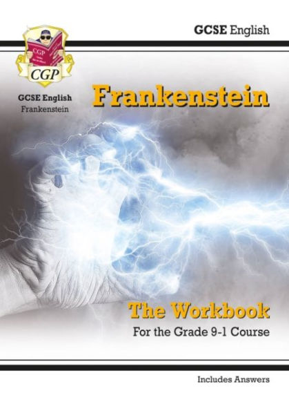 GCSE English - Frankenstein Workbook (includes Answers)
