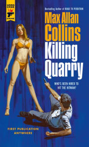 Title: Killing Quarry: Quarry, Author: Max Allan Collins