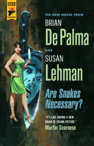 Free adio book downloads Are Snakes Necessary? by Brian De Palma, Susan Lehman DJVU ePub 9781789091458