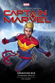 Title: Captain Marvel: Liberation Run Prose Novel, Author: Tess Sharpe