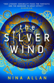 Title: The Silver Wind, Author: Nina Allan
