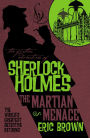 The Further Adventures of Sherlock Holmes: The Martian Menace