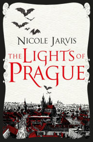 Title: The Lights of Prague, Author: Nicole Jarvis