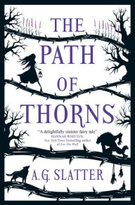 Books to download for free online The Path of Thorns by A.G. Slatter 9781789094374 in English CHM iBook RTF