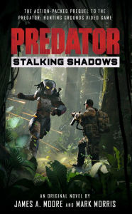 Pdf file book download Predator: Stalking Shadows by James A. Moore in English PDF ePub 9781789094428