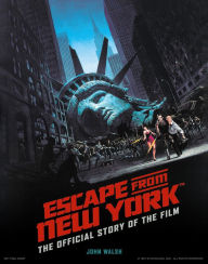Public domain books download pdf Escape from New York: The Official Story of the Film by  CHM RTF FB2 9781789096217 (English literature)