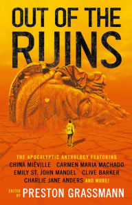 Download a free audiobook Out of the Ruins: The Apocalyptic Anthology