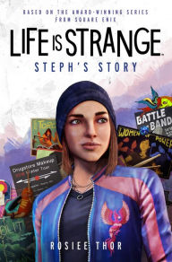 Title: Life is Strange: Steph's Story, Author: Rosiee Thor