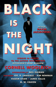 Title: Black is the Night: Stories inspired by Cornell Woolrich, Author: Maxim Jakubowski