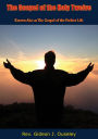 The Gospel of the Holy Twelve: Known Also as The Gospel of the Perfect Life