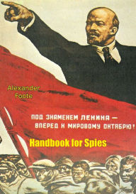 Title: Handbook for Spies, Author: Alexander Foote