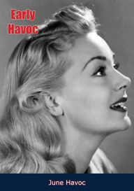 Title: Early Havoc, Author: June Havoc