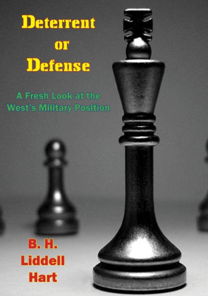 Deterrent or Defense: A Fresh Look at the West's Military Position