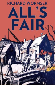 Title: All's Fair, Author: Richard Wormser