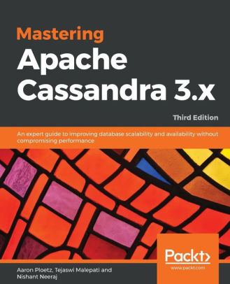 Mastering Apache Cassandra 3x Third Editionpaperback - 