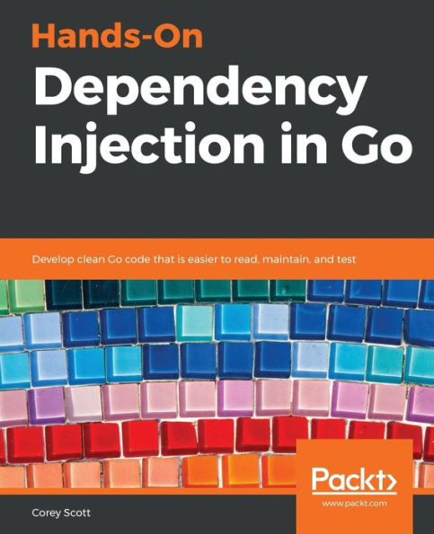 Hands-On Dependency Injection in Go