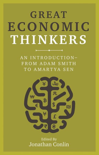 Great Economic Thinkers: An Introduction-from Adam Smith to Amartya Sen