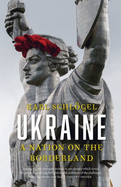 Ukraine: A Nation on the Borderland
