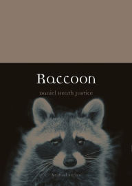 Ebooks downloaden gratis Raccoon in English 9781789144246 by Daniel Heath Justice FB2