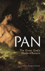 Ebooks for mobiles download Pan: The Great God's Modern Return DJVU PDF 9781789144765 by 