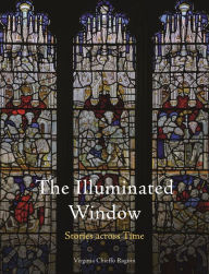 Downloading google books The Illuminated Window: Stories across Time 9781789147933 by Virginia Chieffo Raguin 