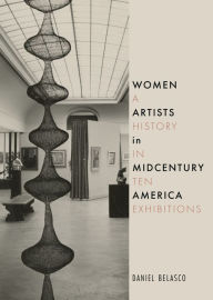 Amazon kindle download books to computer Women Artists in Midcentury America: A History in Ten Exhibitions