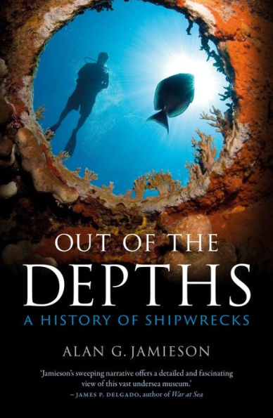 Out of the Depths: A History Shipwrecks